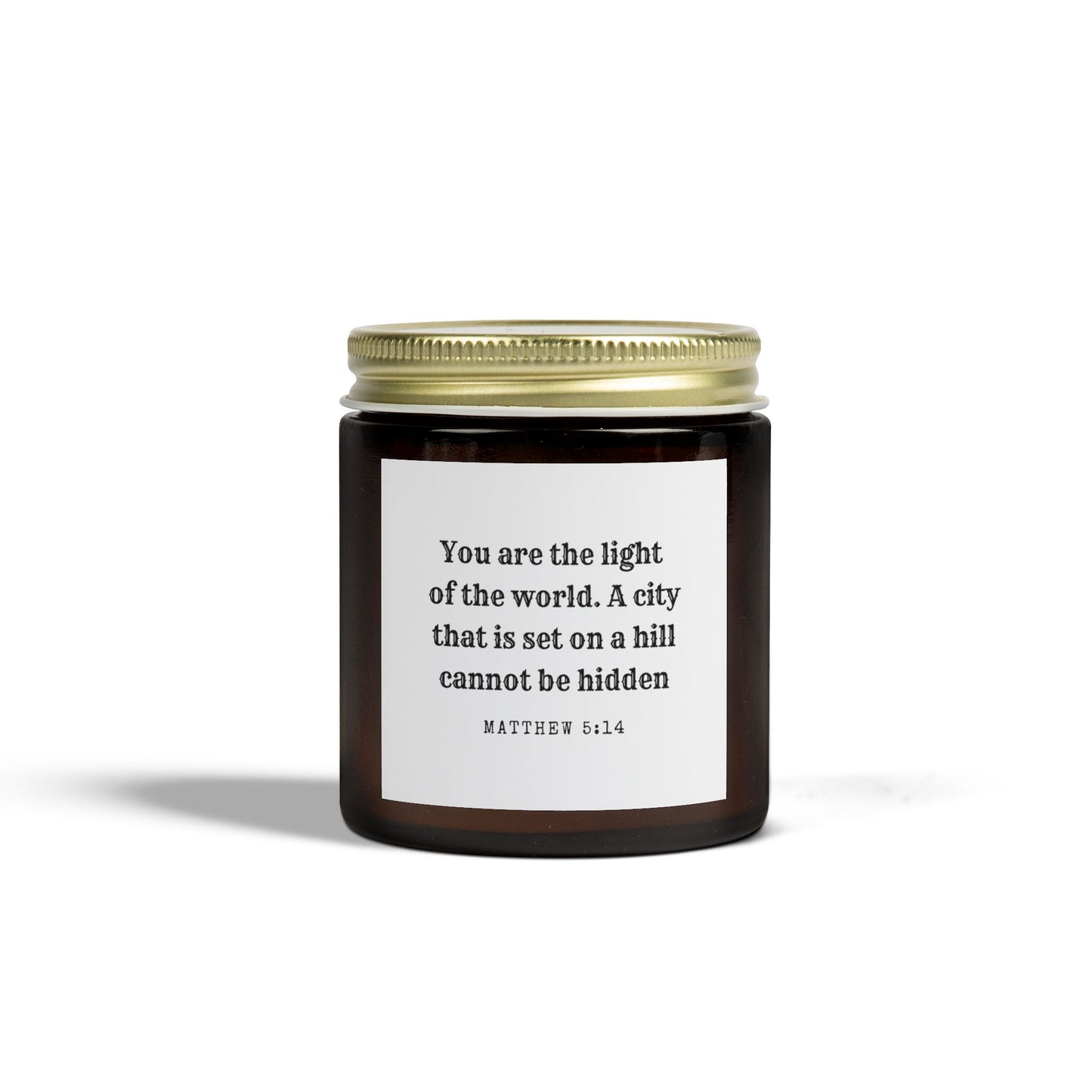 Scented Candle - 'You are the light of the world' Quote