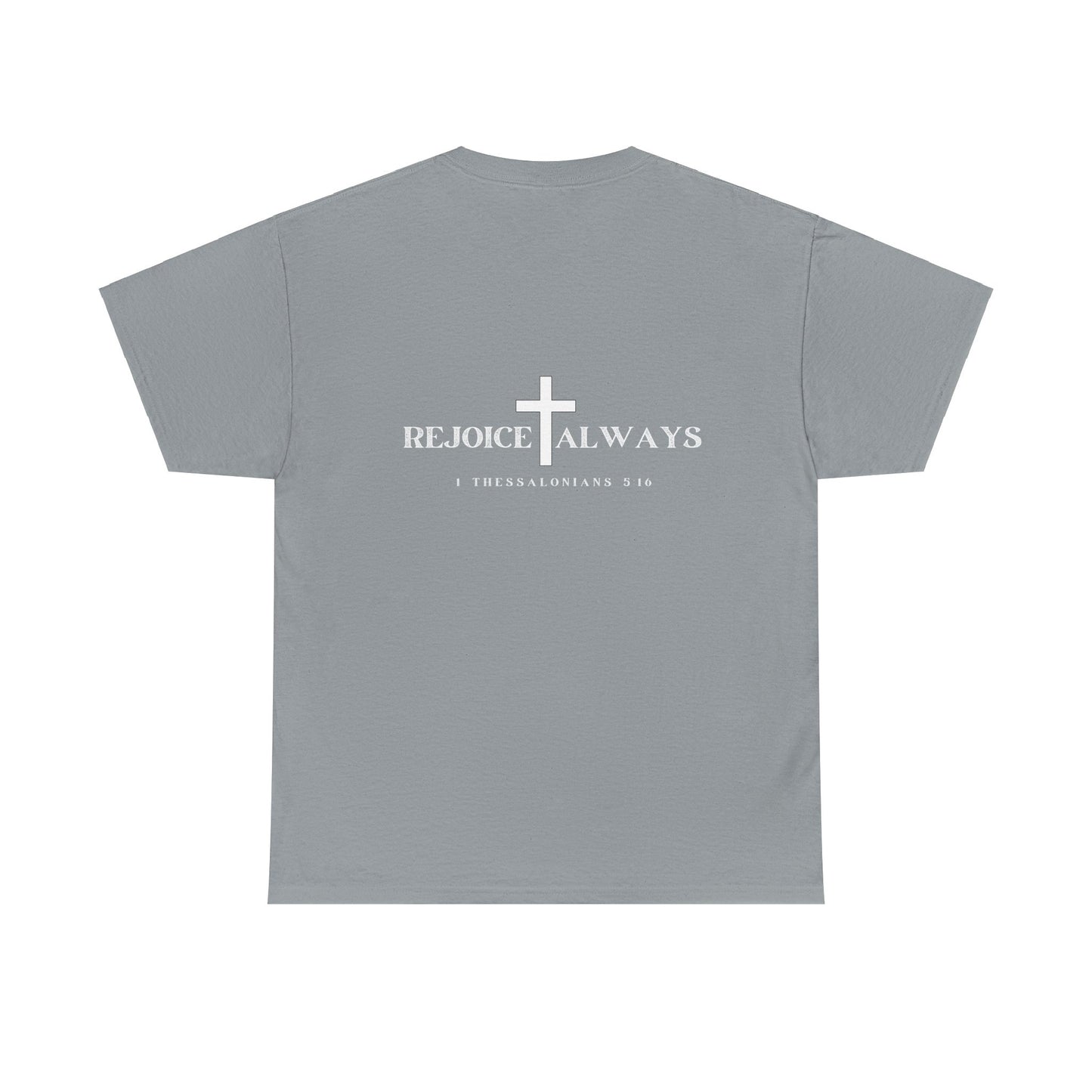 Unisex Tee - Rejoice Always Christian Shirt