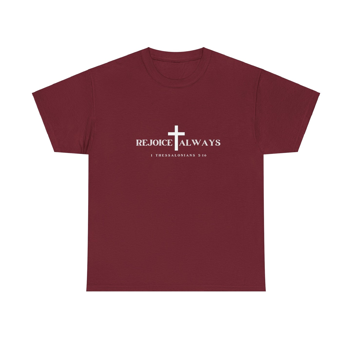 Unisex Tee - Rejoice Always Christian Shirt