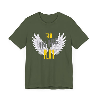 Trust in His plan Short Sleeve Tee