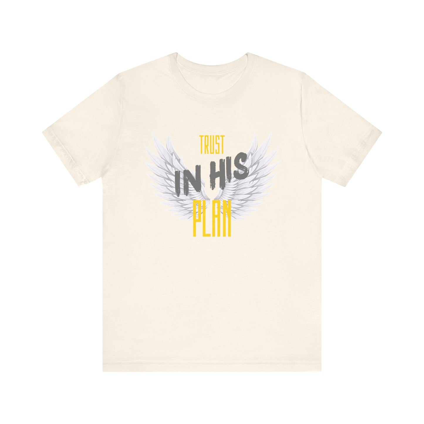 Trust in His plan Short Sleeve Tee