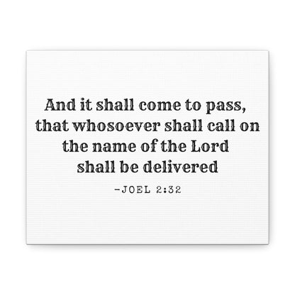 Canvas Wall Art - Joel 2:32