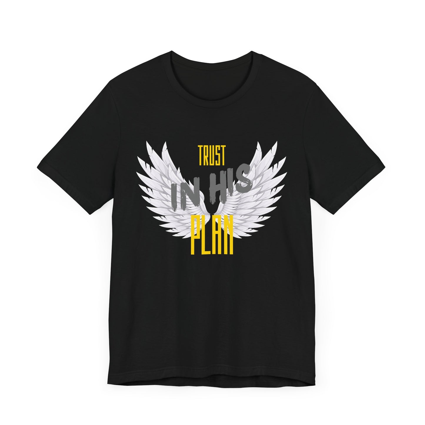 Trust in His plan Short Sleeve Tee