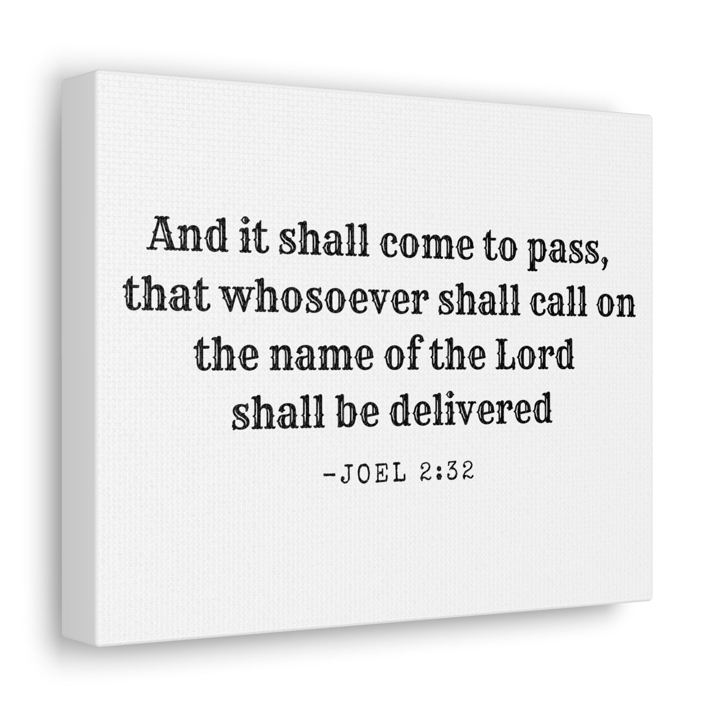 Canvas Wall Art - Joel 2:32