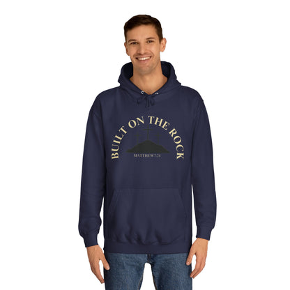 Built on the Rock Unisex College Hoodie