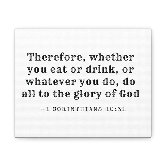 1 Corinthians 10:31 Canvas Wall Art