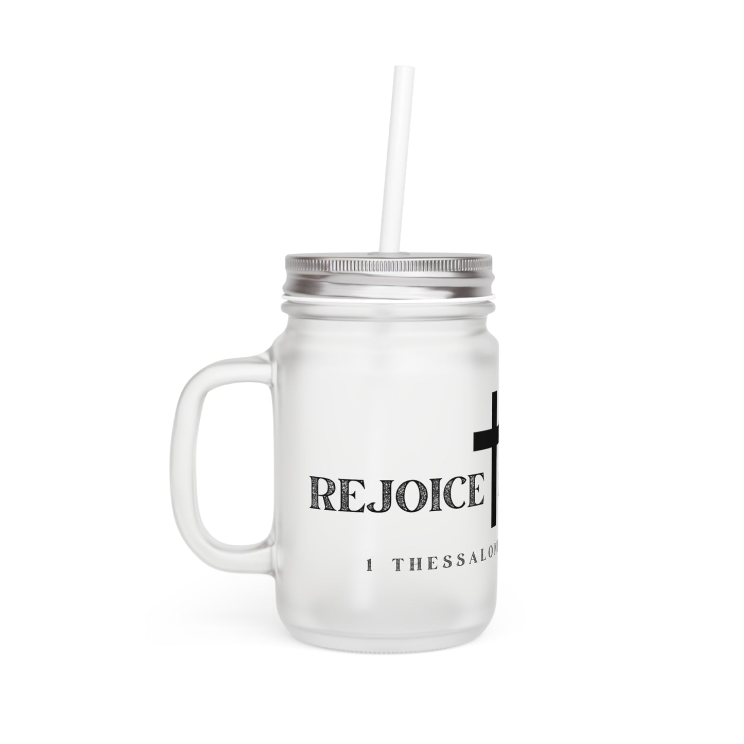 Mason Jar Mug - Rejoice Always